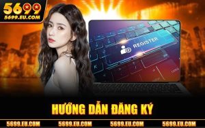 Hướng Dẫn Đăng Ký